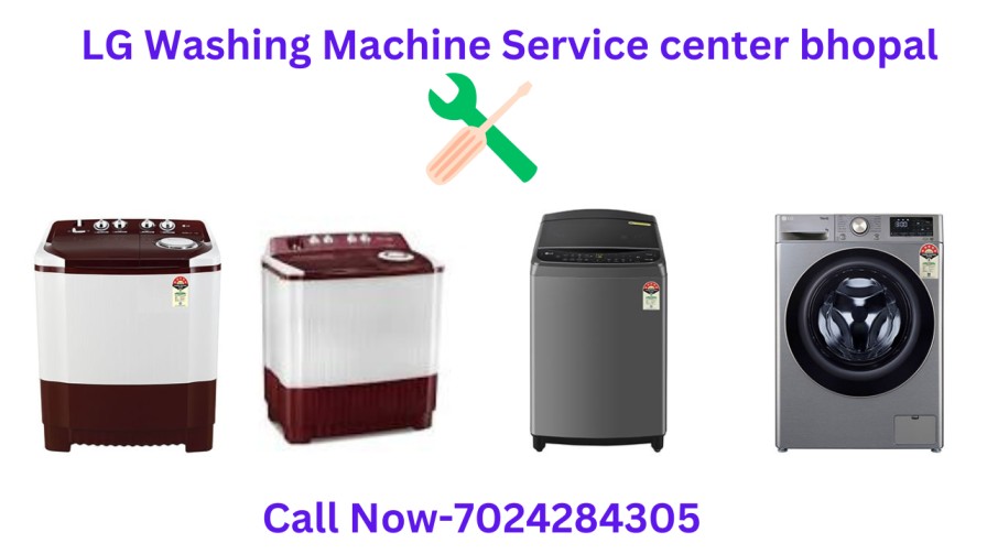 LG Washing Machine Service Center Bhopal